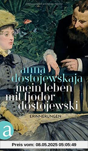 Mein Leben mit Fjodor Dostojewski: Erinnerungen