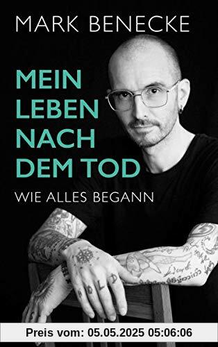 Mein Leben nach dem Tod: Wie alles begann