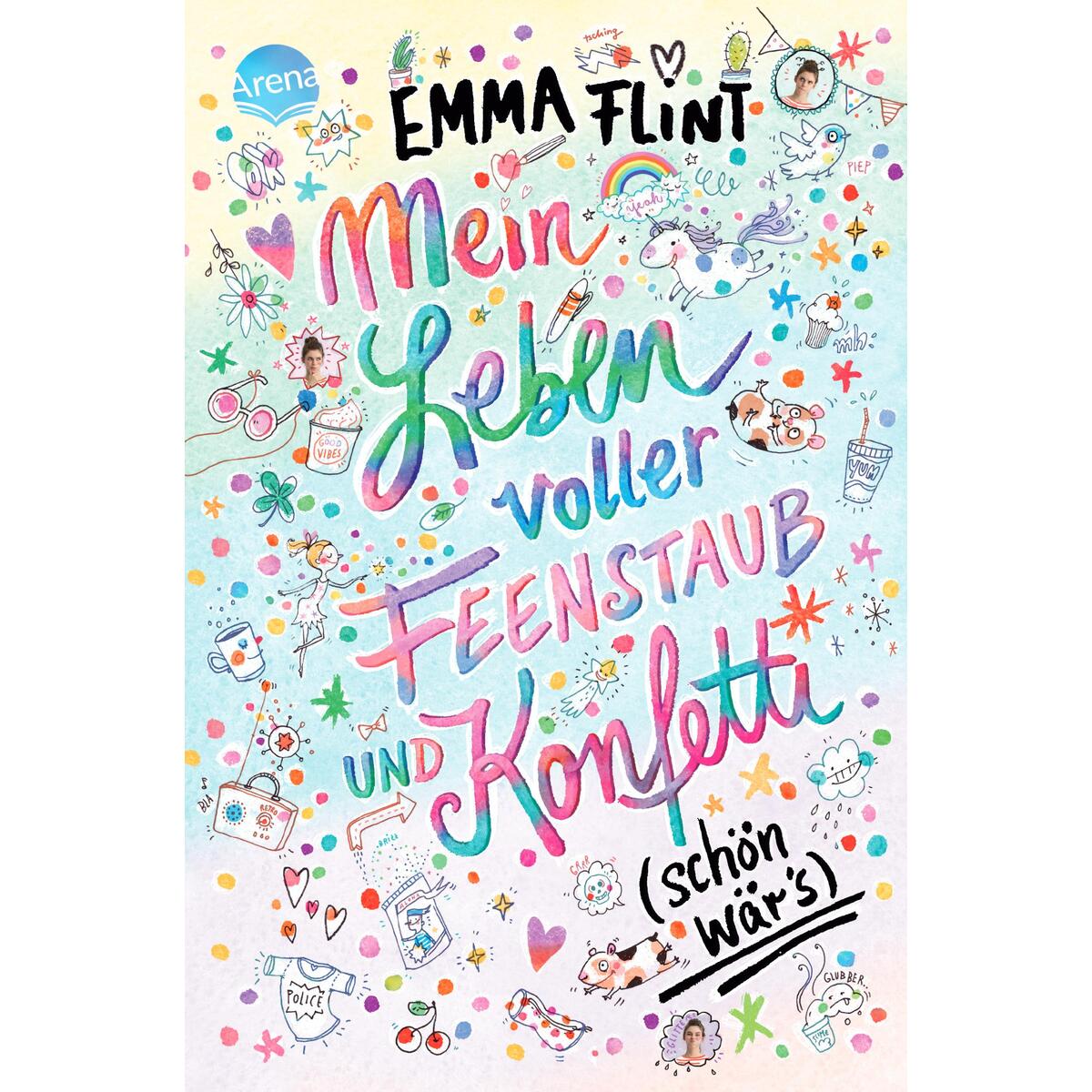 Mein Leben voller Feenstaub und Konfetti (schön wär&#039;s!) von Arena Verlag GmbH