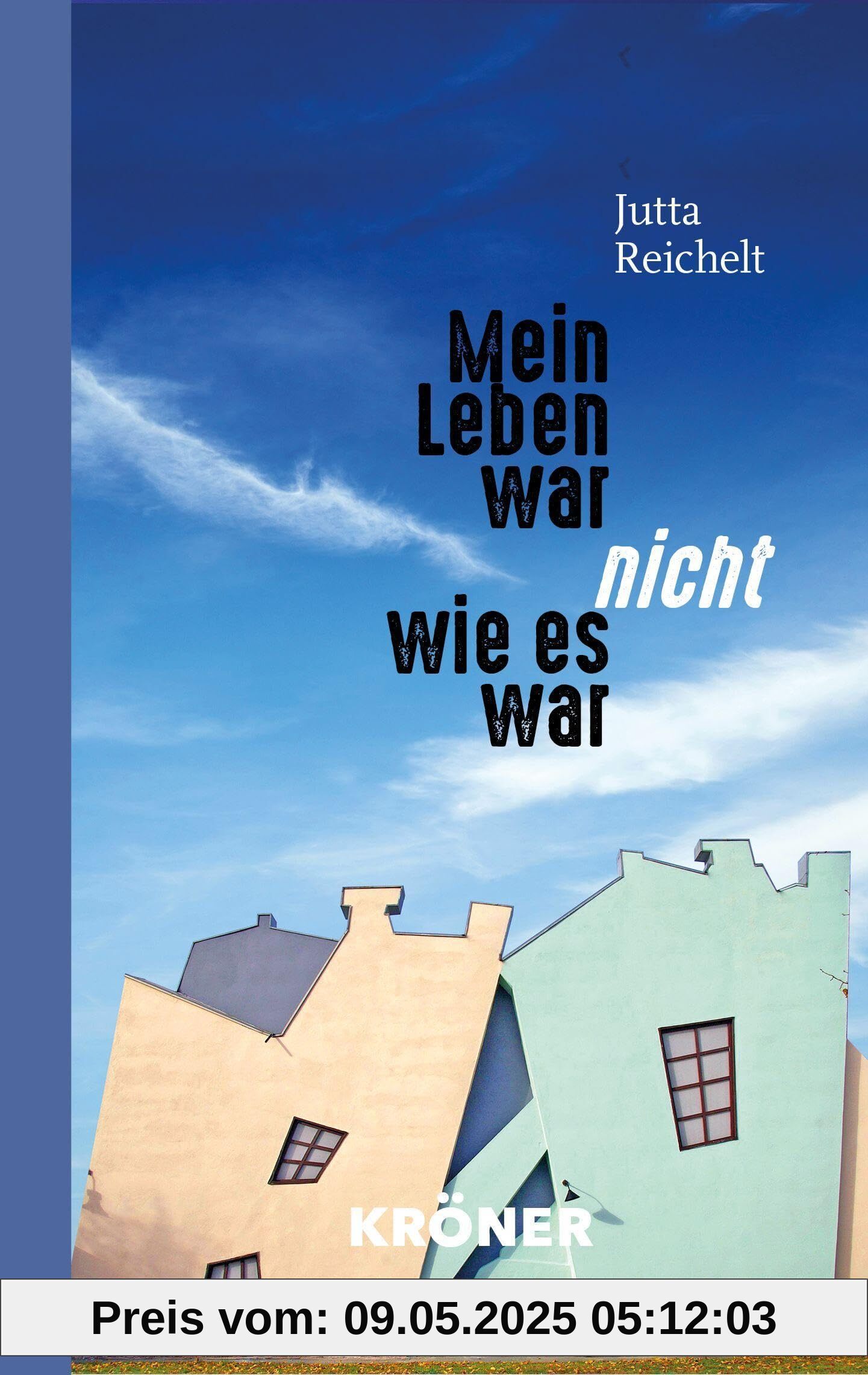 Mein Leben war nicht, wie es war: Essay Mein Leben war nicht, wie es war: Essay