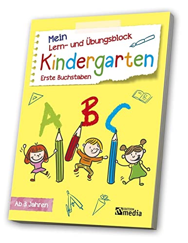 Mein Lern- & ÜbungsblockKindergarten: Erste Buchstaben: Erste Buchstaben Mein Lern- & ÜbungsblockKindergarten: Erste Buchstaben: Erste Buchstaben von Media Verlagsgesellschaft
