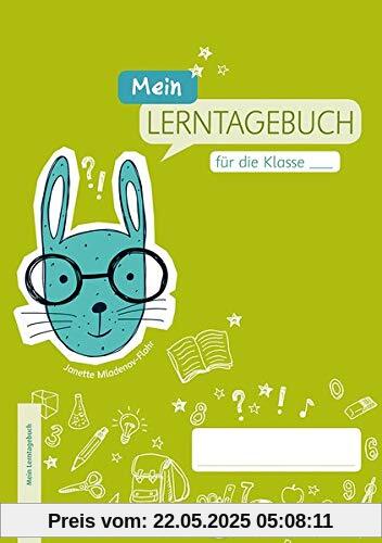 Mein Lerntagebuch für die Klasse …: Ein universell einsetzbares Logbuch für die Grundschule