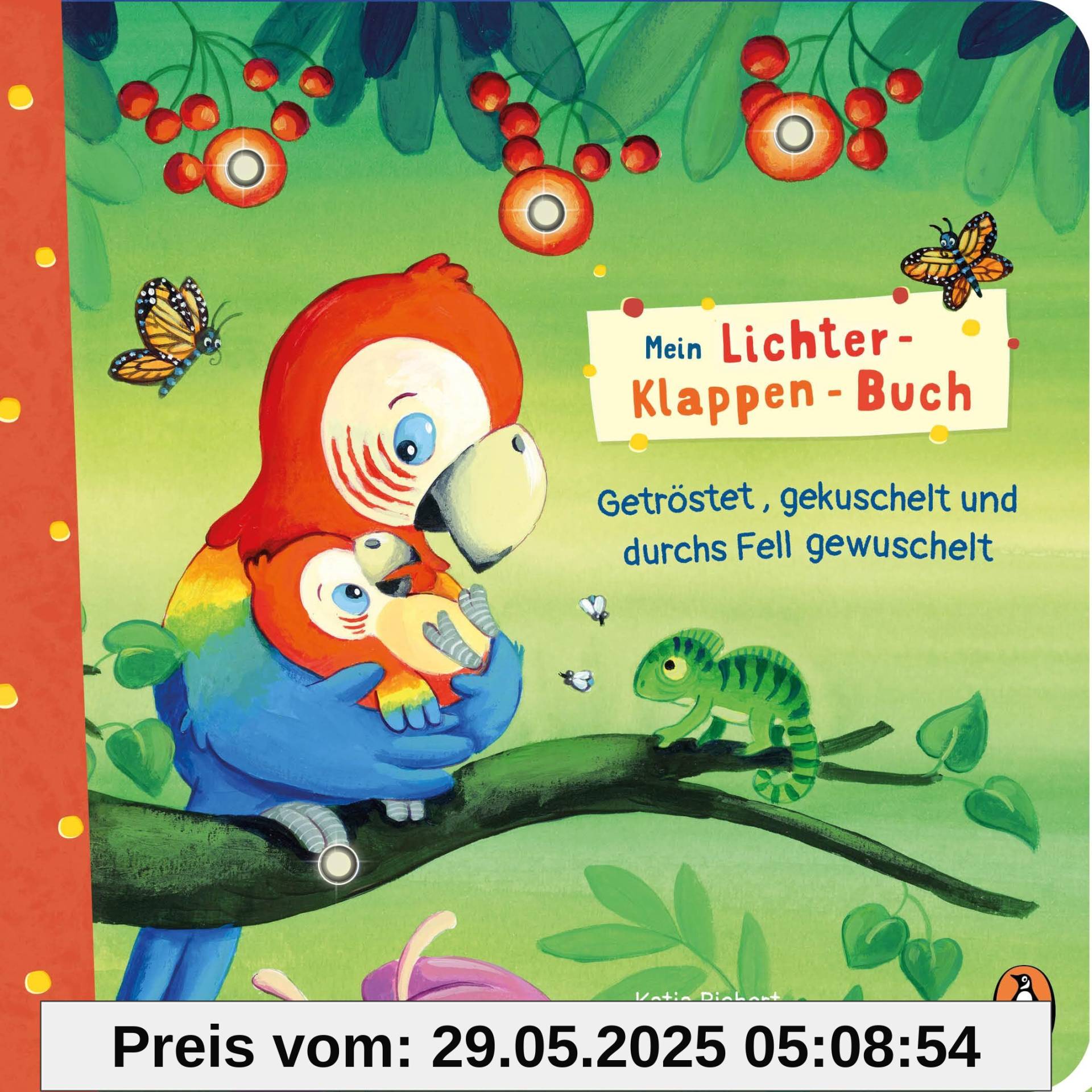 Mein Lichter-Klappen-Buch – Getröstet, gekuschelt und durchs Fell gewuschelt: Pappbilderbuch ab 2 Jahren mit LED-Leuchten und Klapen (Die Mein-Lichter-Klappen-Buch-Reihe, Band 2)