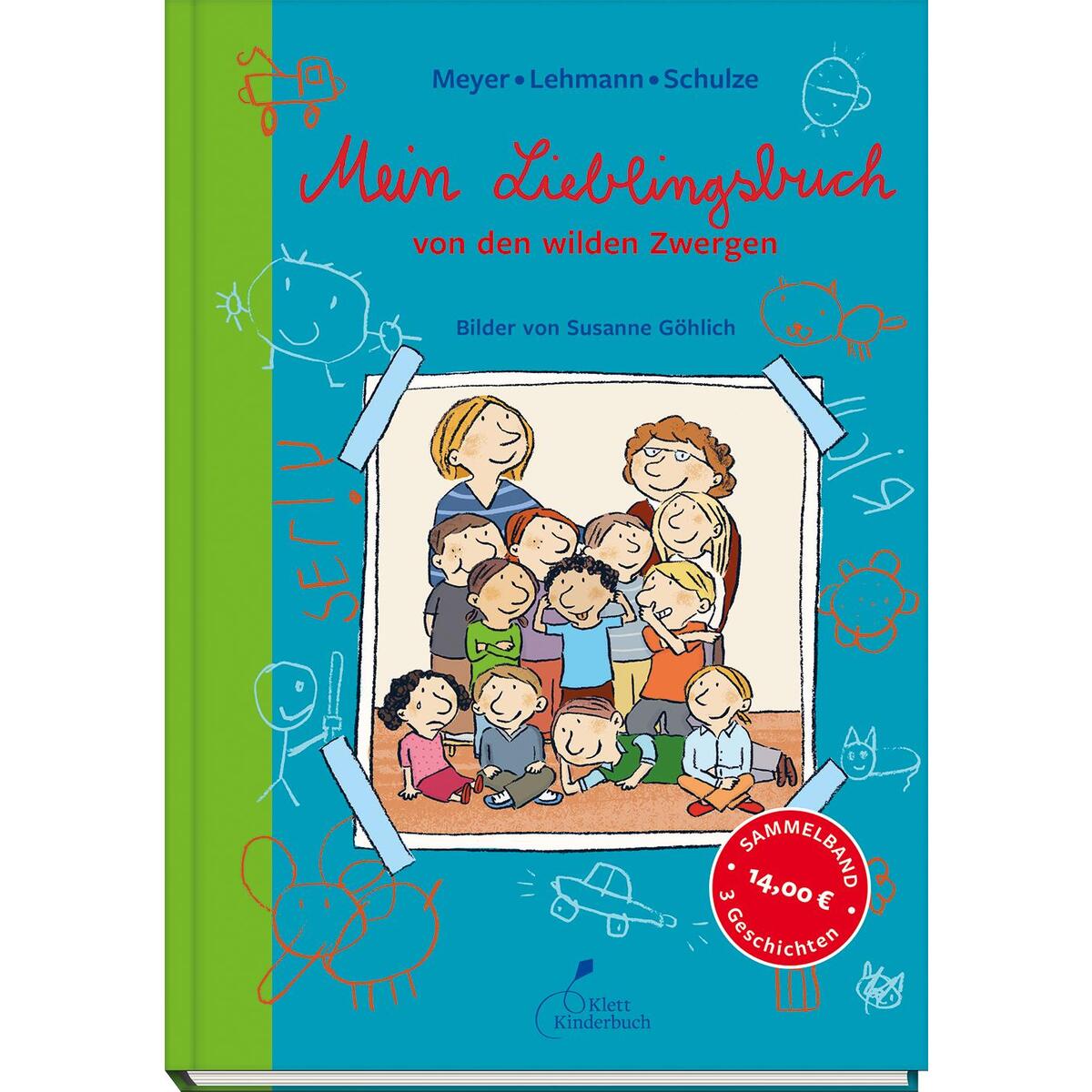 Mein Lieblingsbuch von den wilden Zwergen Mein Lieblingsbuch von den wilden Zwergen von Klett Kinderbuch