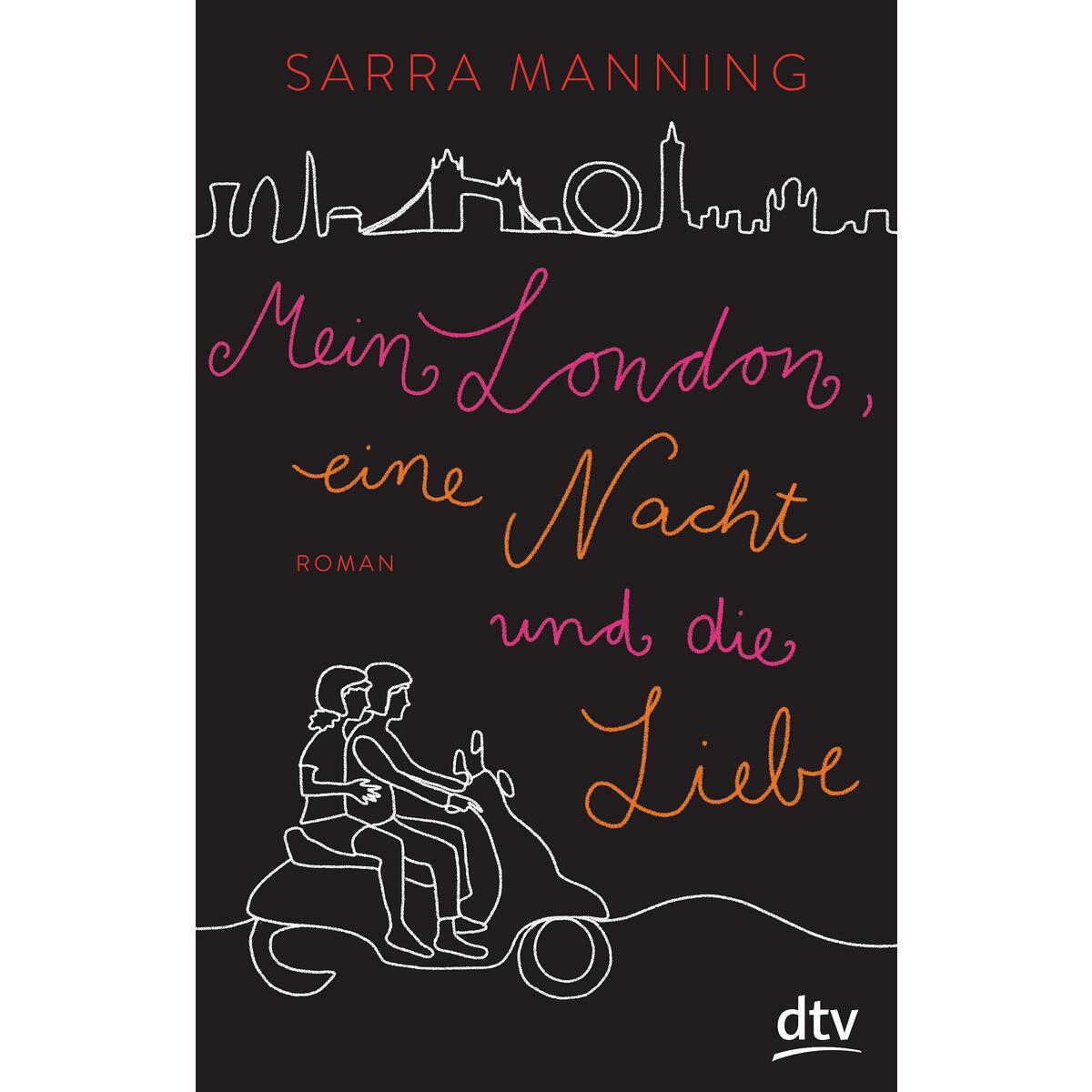 Mein London, eine Nacht und die Liebe von dtv Verlagsgesellschaft