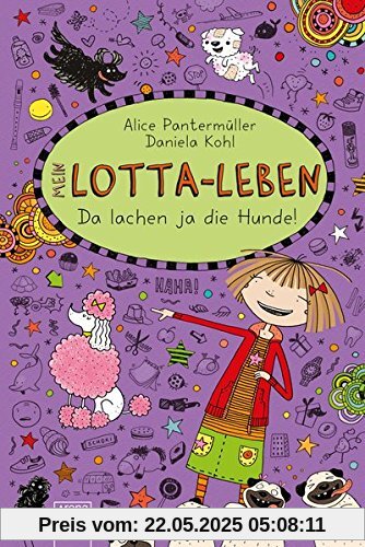 Mein Lotta-Leben (14). Da lachen ja die Hunde