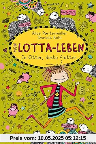 Mein Lotta-Leben (17). Je Otter, desto flotter