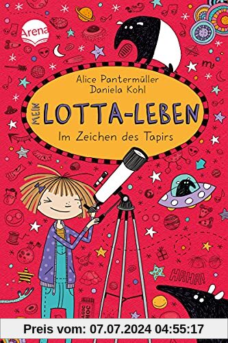 Mein Lotta-Leben (18). Im Zeichen des Tapirs: Ein herrlich verrücktes Abenteuer der großen Bestsellerreihe für alle von 9-12 Jahren