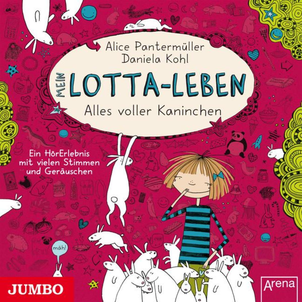 Mein Lotta-Leben 01. Alles voller Kaninchen Mein Lotta-Leben 01. Alles voller Kaninchen von Jumbo Neue Medien + Verla