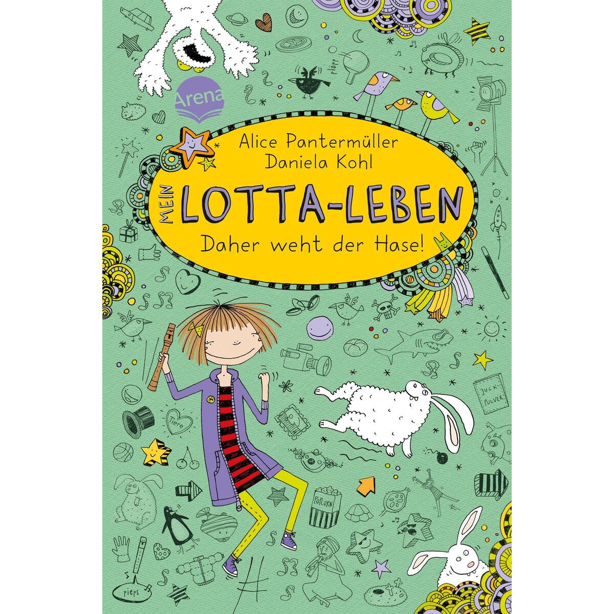 Mein Lotta-Leben 04. Daher weht der Hase! Mein Lotta-Leben 04. Daher weht der Hase! von Arena Verlag GmbH