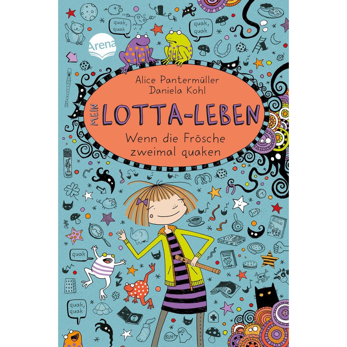 Mein Lotta-Leben 13. Wenn die Frösche zweimal quaken von Arena Verlag GmbH