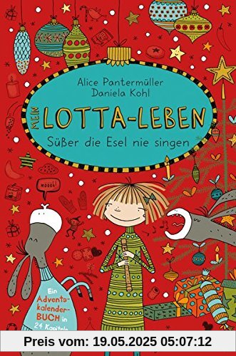 Mein Lotta-Leben. Süßer die Esel nie singen