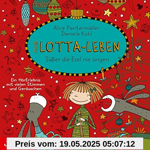 Mein Lotta-Leben: Süßer die Esel nie singen Mein Lotta-Leben: Süßer die Esel nie singen
