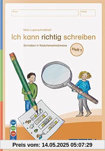 Mein Lupenschreibheft 1 - Ich kann richtig schreiben - Ausgabe mit Artikelkennzeichnung (DaZ): Schreiben in Kästchenschreibweise: Mein Lupenschreibheft - Schreiben in Kästchenschreibweise