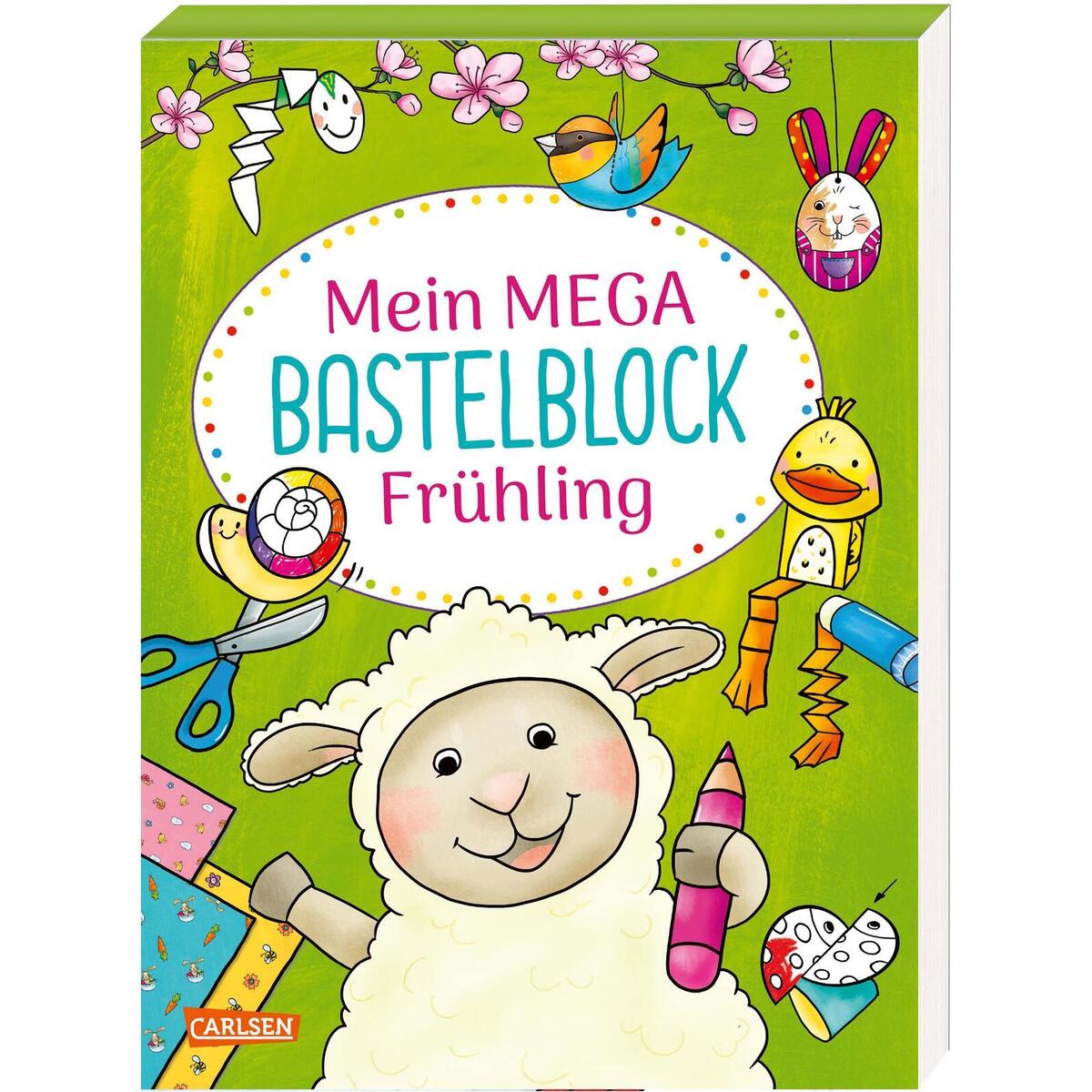 Mein MEGA Bastelblock: Frühling Mein MEGA Bastelblock: Frühling von Carlsen Verlag GmbH