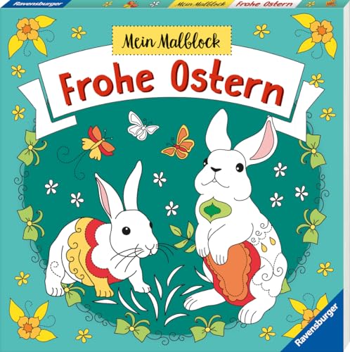 Mein Malblock Frohe Ostern - Malen ab 6 Jahren von Ravensburger