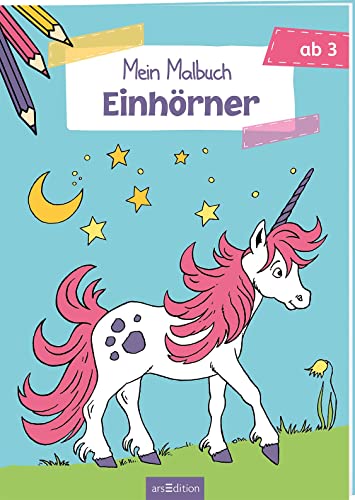 Mein Malbuch ab 3 Jahren – Einhörner VE 5: Ausmalheft für Kinder von arsEdition GmbH
