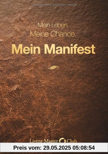 Mein Manifest - Timeplaner und Wegbegleiter für 100 Tage gutes Leben