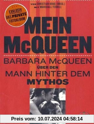 Mein McQueen: Barbara McQueen über den Mann hinter dem Mythos