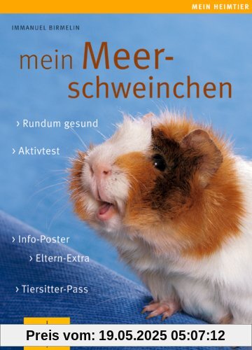 Mein Meerschweinchen (GU Mein Heimtier)
