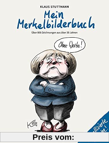Mein Merkel-Bilderbuch: aktualisierte Ausgabe