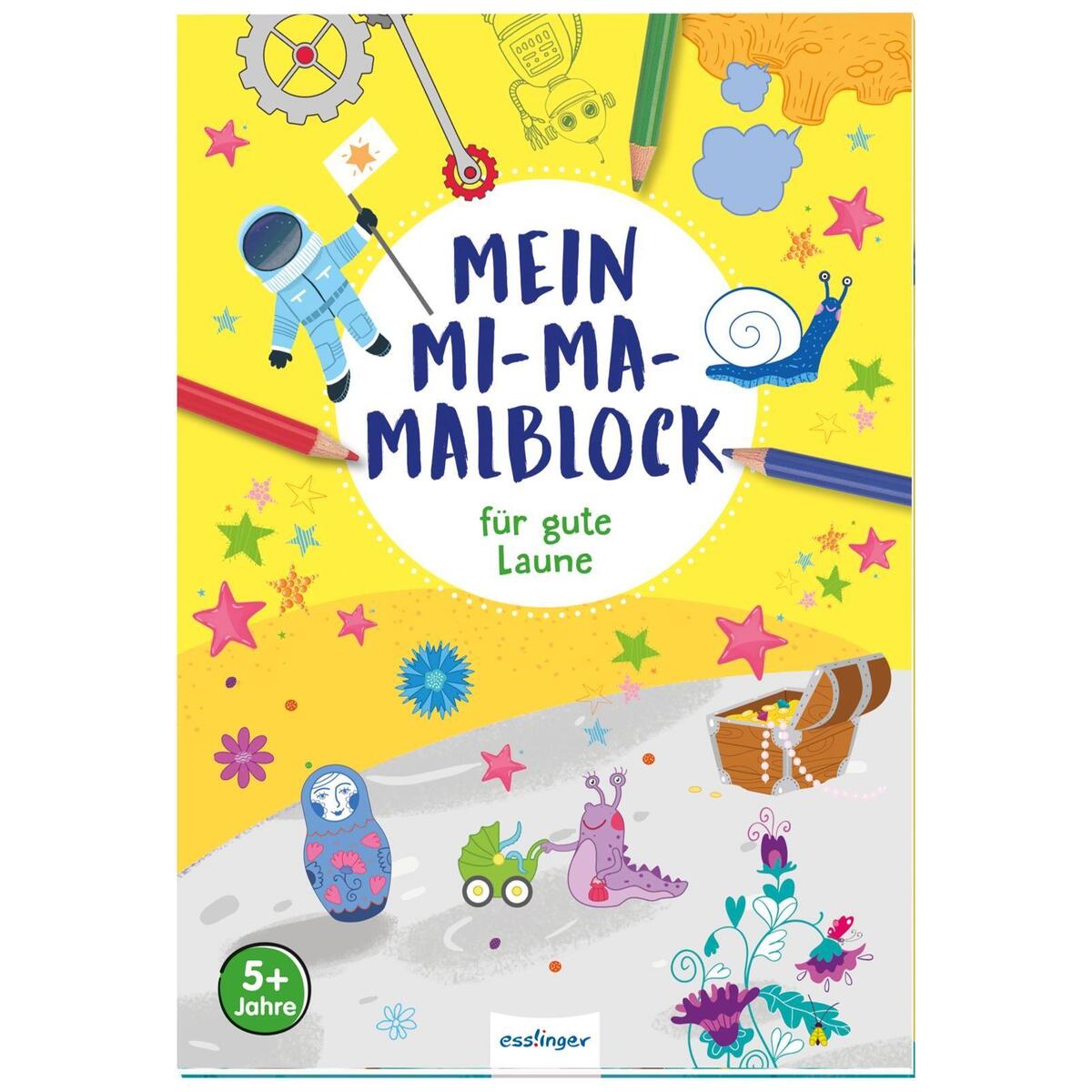 Mein Mi-Ma-Malblock für gute Laune Mein Mi-Ma-Malblock für gute Laune von Esslinger Verlag