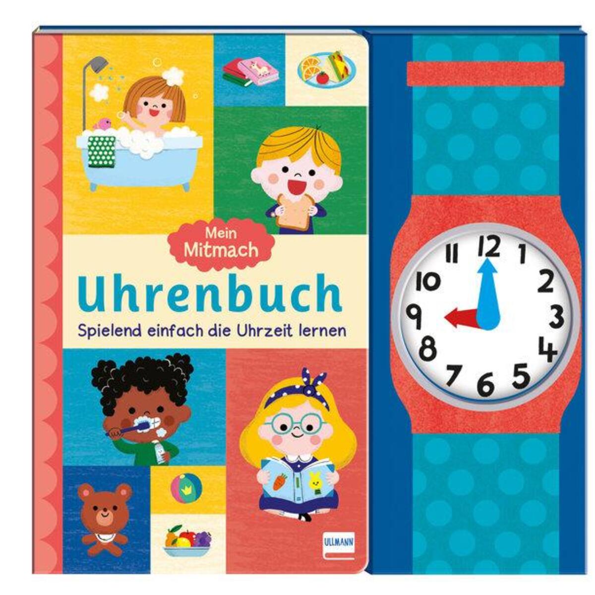 Mein Mitmach-Uhrenbuch von Ullmann Medien GmbH