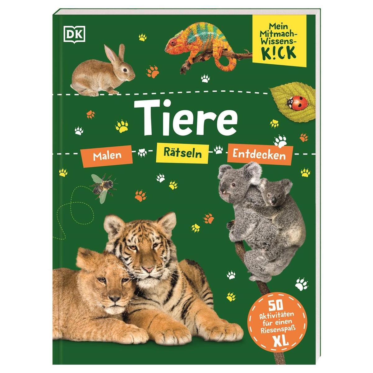 Mein Mitmach-Wissens-Kick. Tiere Mein Mitmach-Wissens-Kick. Tiere von Dorling Kindersley Verlag