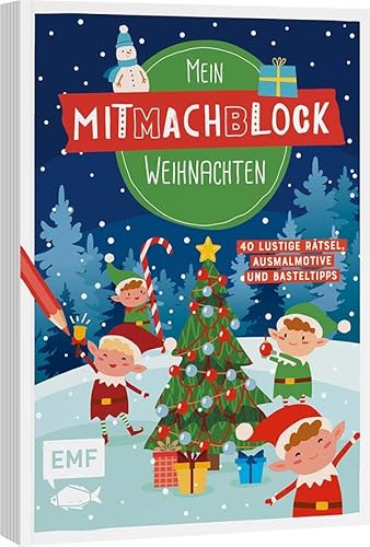 Mein Mitmachblock Weihnachten: 40 weihnachtliche Rätsel, Ausmalmotive und Basteltipps