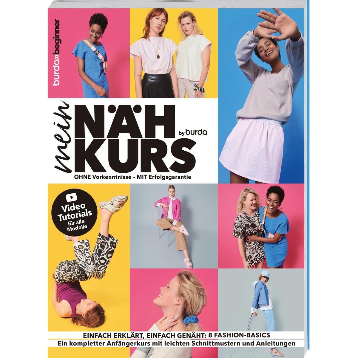 Mein Nähkurs by burda Mein Nähkurs by burda von Frech Verlag GmbH