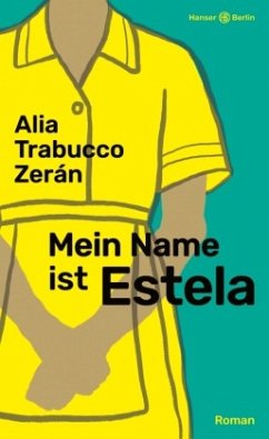 Mein Name ist Estela von Hanser Berlin