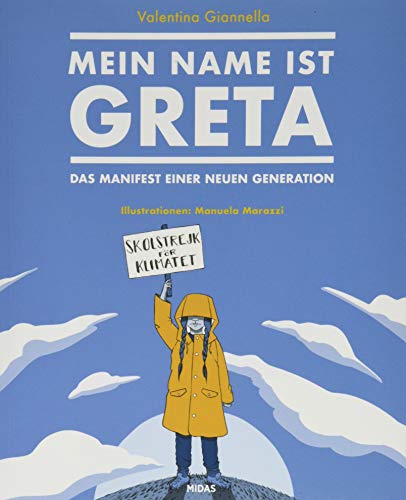Mein Name ist Greta - Das Manifest einer neuen Generation (Midas Collection)