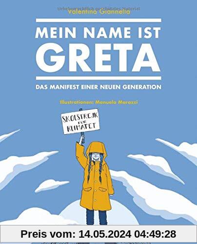 Mein Name ist Greta: Das Manifest einer neuen Generation (Midas Collection)