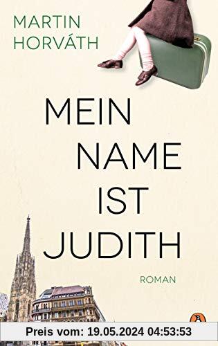 Mein Name ist Judith: Roman