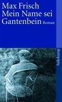Mein Name sei Gantenbein (eBook, ePUB) von Suhrkamp Verlag AG