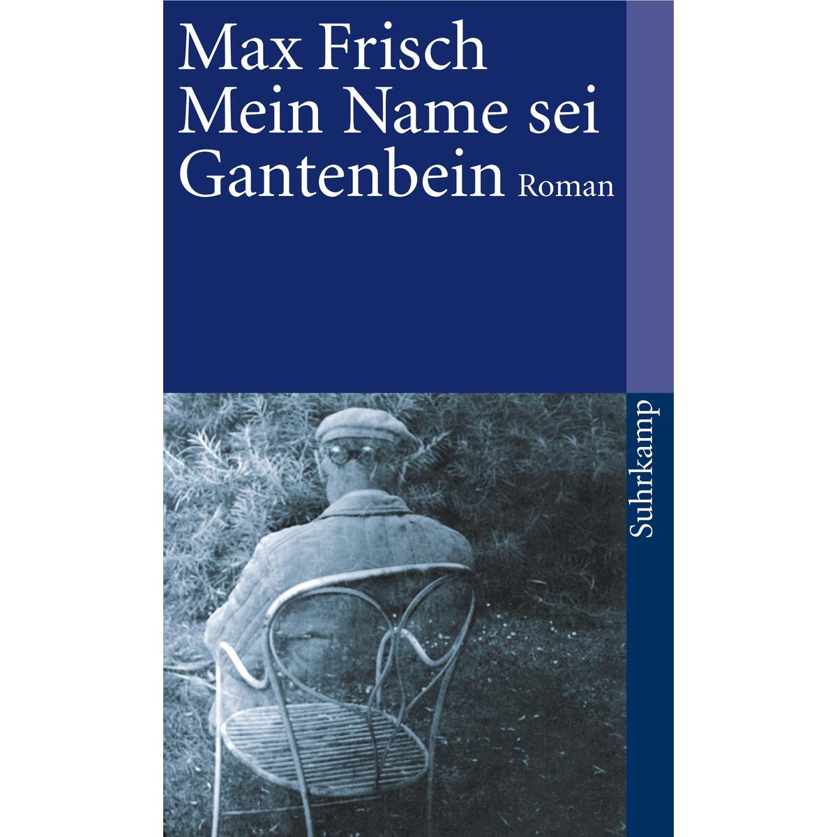 Mein Name sei Gantenbein Mein Name sei Gantenbein von Suhrkamp Verlag