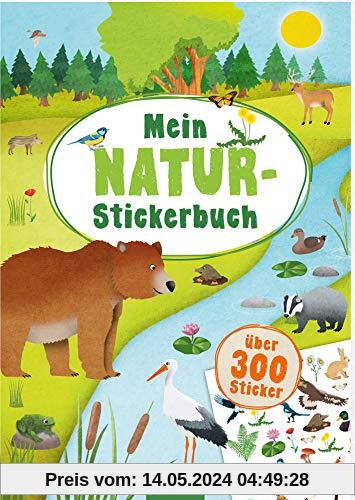 Mein Natur-Stickerbuch: über 300 Stickern (Mein Stickerbuch)