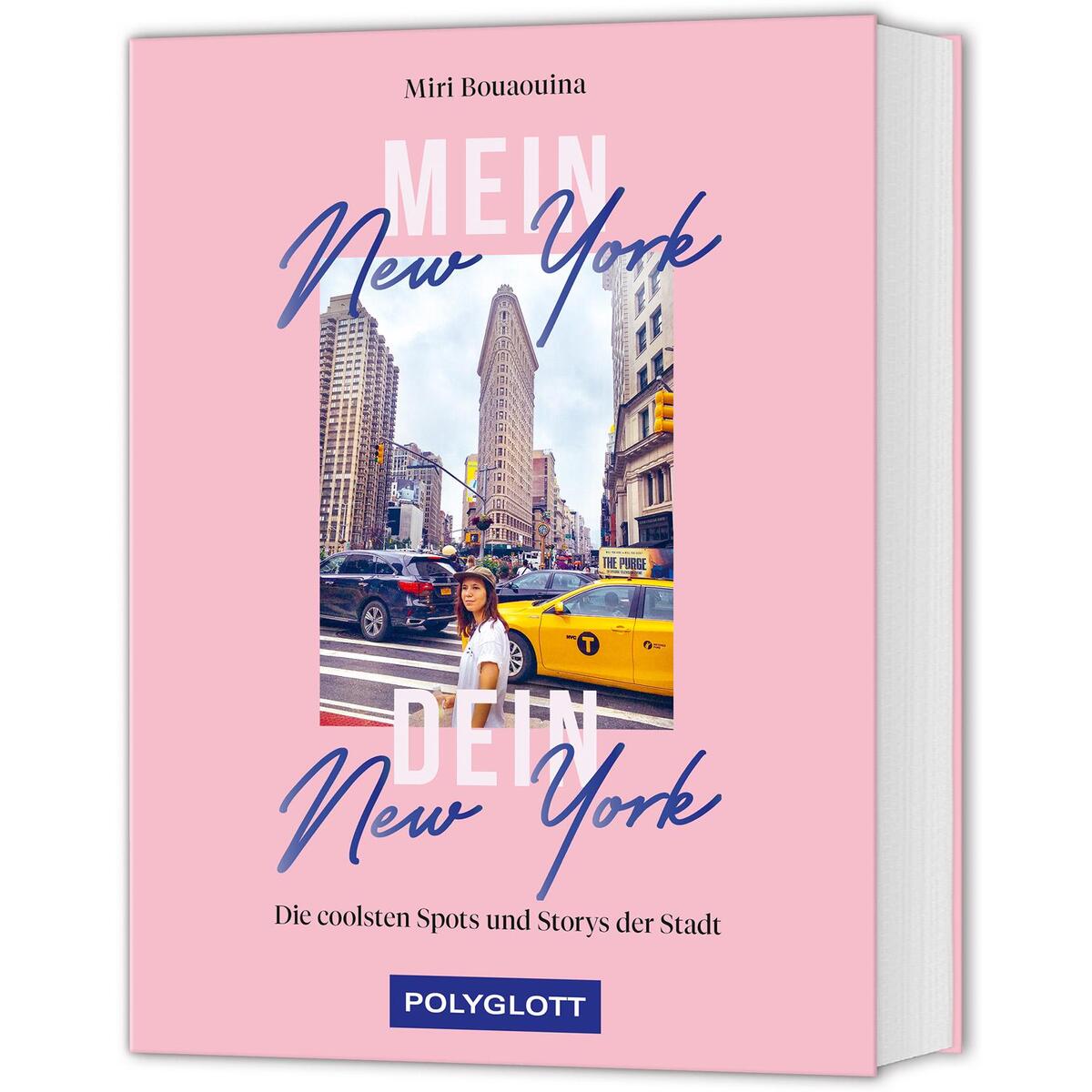 Mein New York, dein New York Mein New York, dein New York von Polyglott Verlag