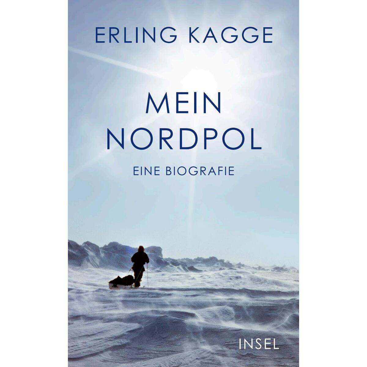Mein Nordpol Mein Nordpol von Insel Verlag GmbH