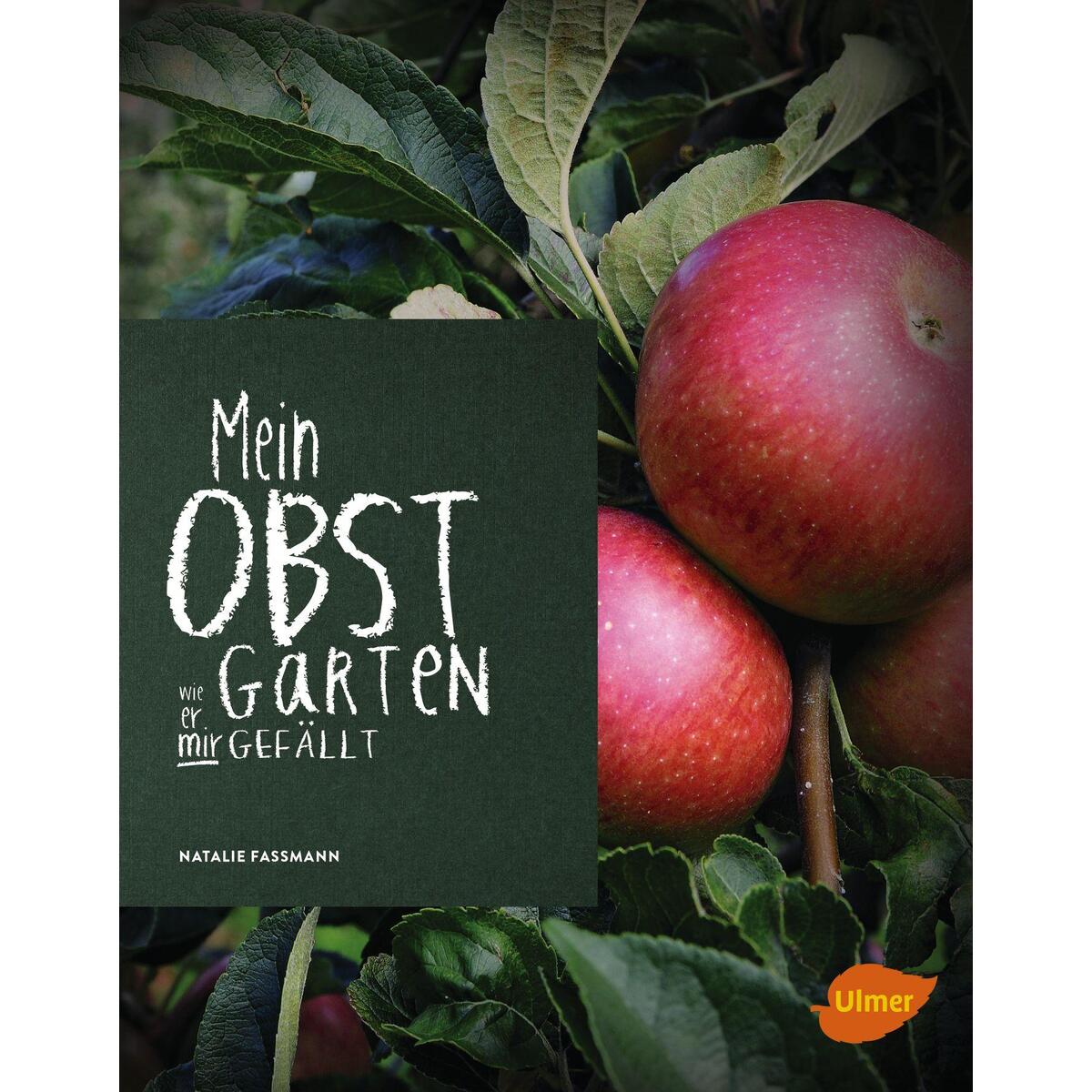 Mein Obstgarten von Ulmer Eugen Verlag