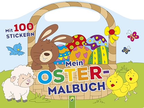 Mein Oster-Malbuch: Mit 100 Stickern und Tragegriff. Das perfekte Oster-Geschenk für Kinder ab 4 Jahren Mein Oster-Malbuch: Mit 100 Stickern und Tragegriff. Das perfekte Oster-Geschenk für Kinder ab 4 Jahren