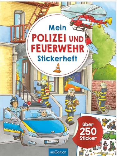 Mein Polizei- und Feuerwehr-Stickerheft: Über 250 Sticker | Stickerbuch für Kinder ab 4 Jahren von arsEdition