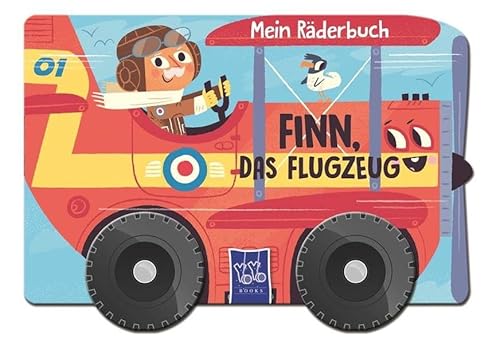 Mein Räderbuch - Finn, das Flugzeug: Mit stabilen Kunststoffrädern