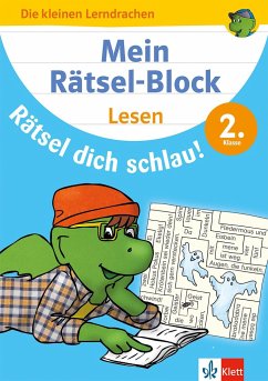 Mein Rätsel-Block Rätsel dich schlau! Lesen 2. Klasse. Deutsch, Grundschule von Klett Lerntraining