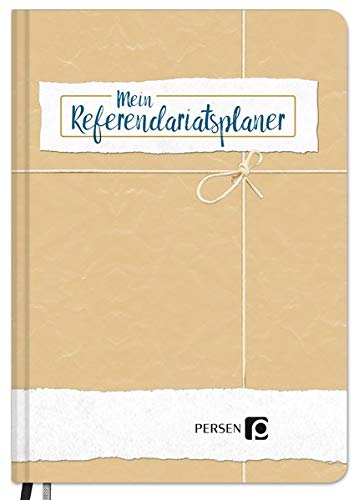 Mein Referendariatsplaner: Planer für das Referendariat mit zahlreichen Tipps in hochwertigem Hardcover (Alle Klassenstufen) von PERSEN