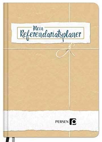 Mein Referendariatsplaner: Planer für das Referendariat mit zahlreichen Tipps in hochwertigem Hardcover (Alle Klassenstufen) von PERSEN