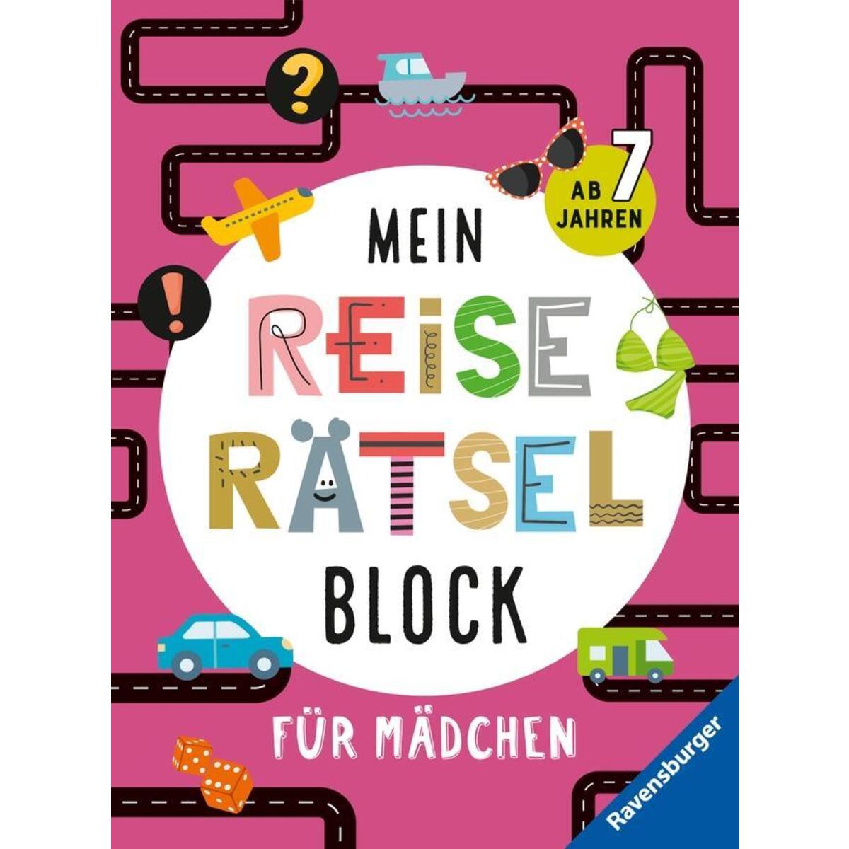 Mein Reise-Rätselblock für Mädchen Mein Reise-Rätselblock für Mädchen von Ravensburger Verlag