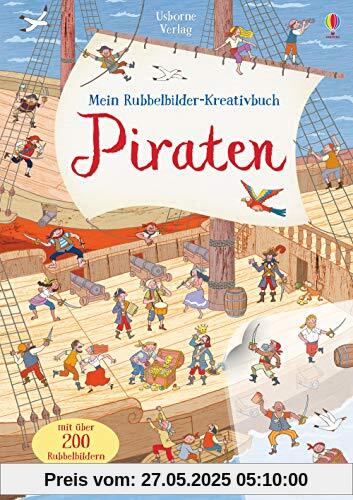 Mein Rubbelbilder-Kreativbuch: Piraten