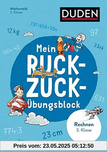 Mein Ruckzuck-Übungsblock Rechnen 3. Klasse Mein Ruckzuck-Übungsblock Rechnen 3. Klasse