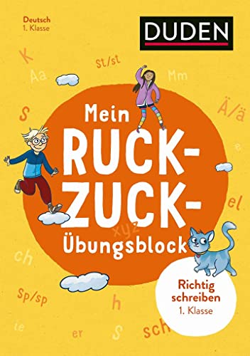 Mein Ruckzuck-Übungsblock Richtig schreiben 1. Klasse (Ruckzuck-Blöcke) von Bibliograph. Instit. GmbH